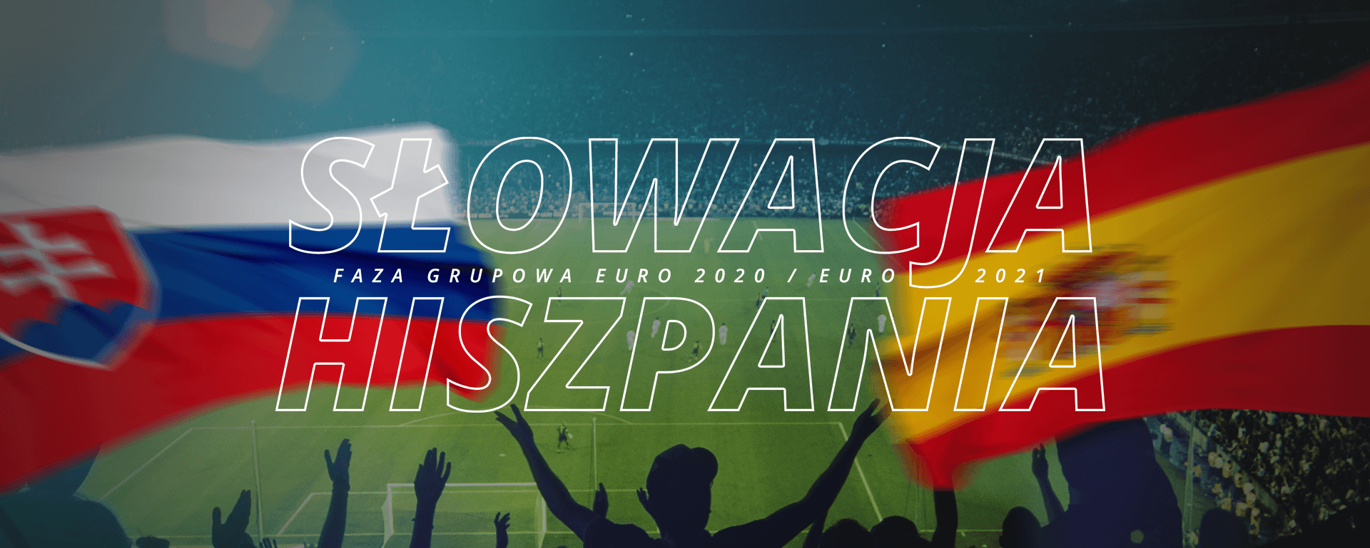 Słowacja – Hiszpania | faza grupowa Euro 2020 / Euro 2021