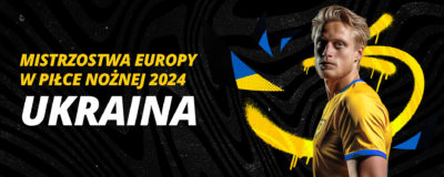 UKRAINA – MISTRZOSTWA EUROPY W PIŁCE NOŻNEJ 2024 | KOMPENDIUM KIBICA