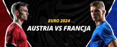 Austria – Francja EURO 2024 | LV BET Blog