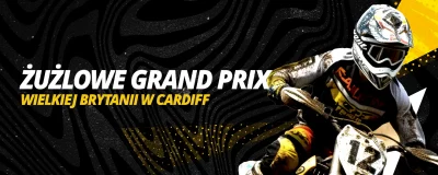 Żużlowe Grand Prix Wielkiej Brytanii w Cardiff | LV BET Blog