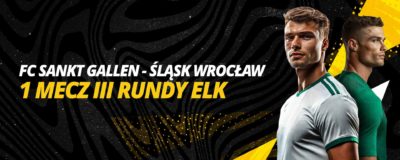 FC Sankt Gallen - Śląsk Wrocław: 1 mecz III rundy eLK | LV BET Blog