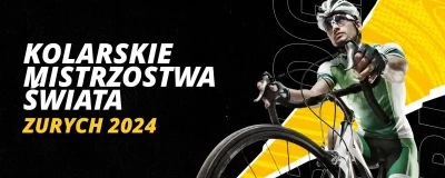 Kolarskie Mistrzostwa Świata Zurych 2024 | LV BET Blog