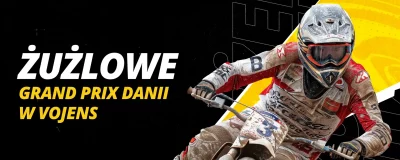 Żużlowe Grand Prix Danii w Vojens | LV BET Blog