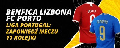 Liga Portugal: Zapowiedź meczu 11 kolejki Benfica Lizbona - FC Porto | LV BET Blog