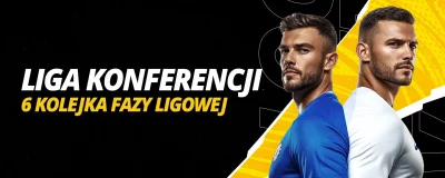 6 kolejka fazy ligowej Ligi Konferencji 2024/25 | LV BET Blog