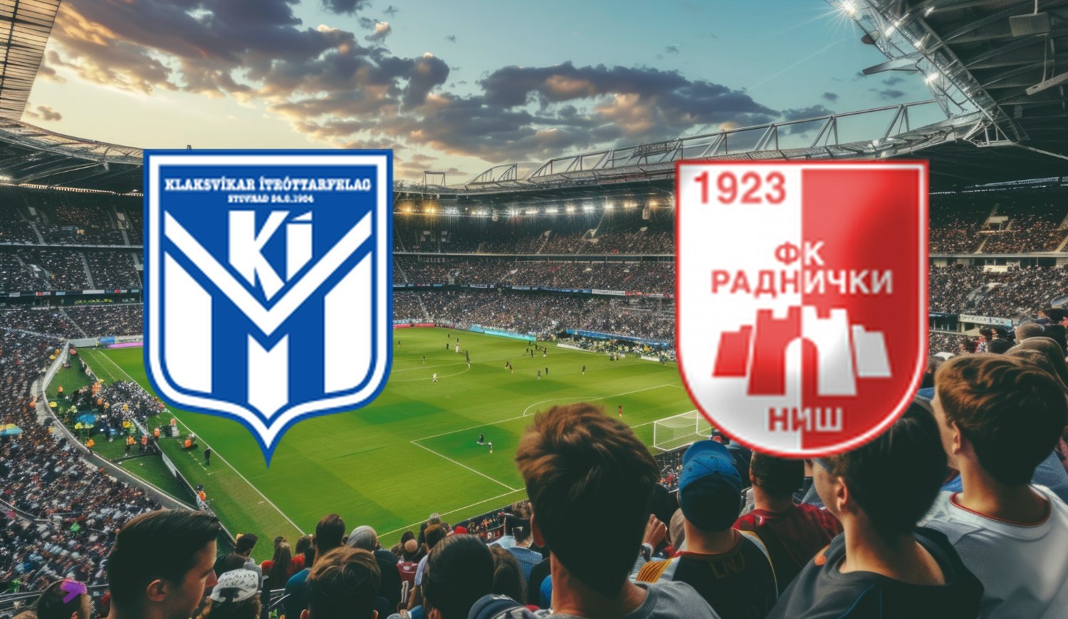KI Klaksvik – Radnicki 1923 (2025-07-31 20:45) Kursy, Typy – Kto będzie lepszy?