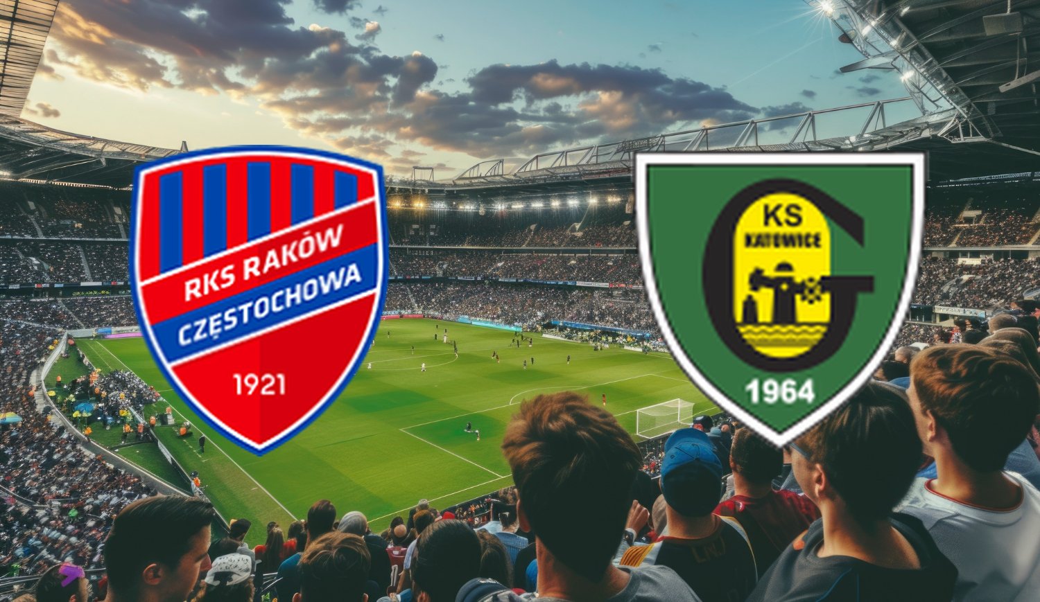 Raków Częstochowa – GKS Katowice (2025-07-19 20:15) Kursy, Typy – Kto będzie lepszy?