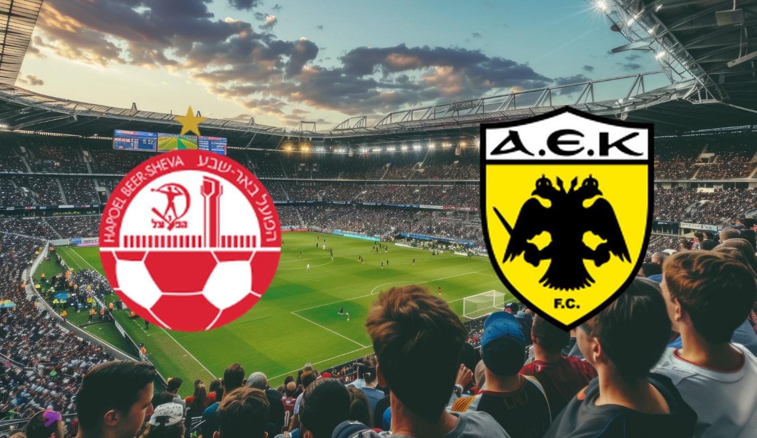 Hapoel Beer Sheva – AEK Athens FC ( 2025-07-31 20:00 ) Kursy, Typy – Kto będzie lepszy?