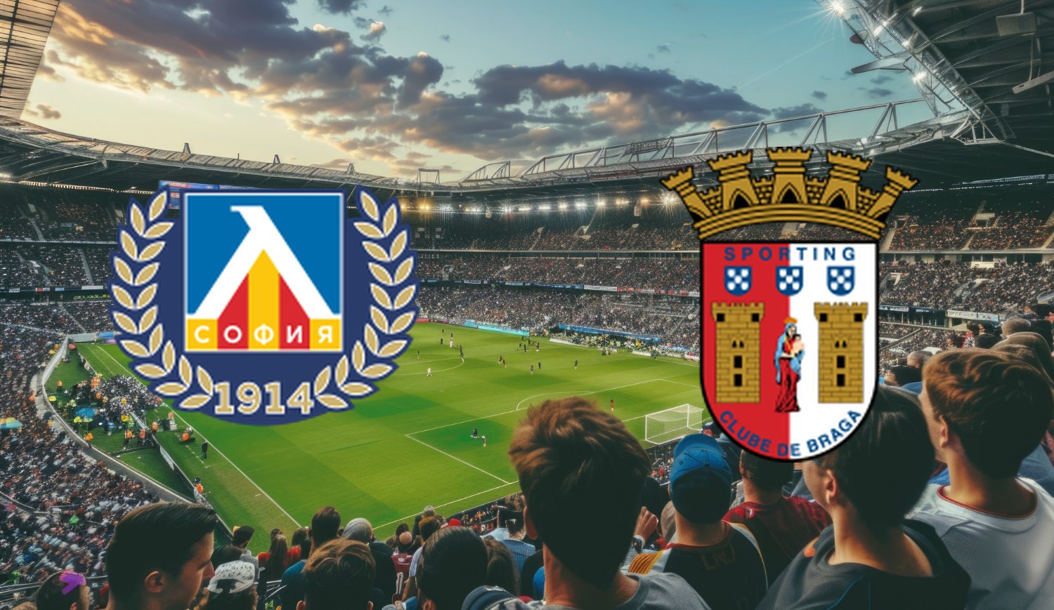 Levski Sofia – SC Braga (2025-07-24 19:30) Kursy, Typy – Kto będzie lepszy?