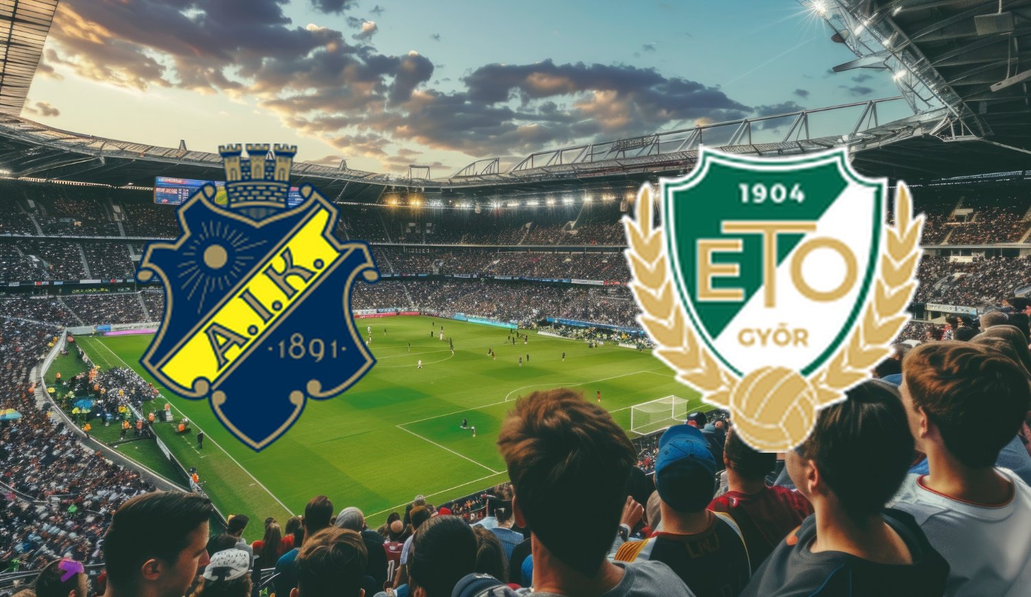 AIK Stockholm – Gyori ETO FC ( 2025-08-07 19:00 ) Kursy, Typy – Kto będzie lepszy?