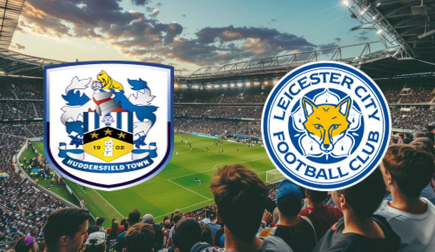 Huddersfield – Leicester (2025-08-13 20:45) Kursy, Typy – Kto będzie lepszy?