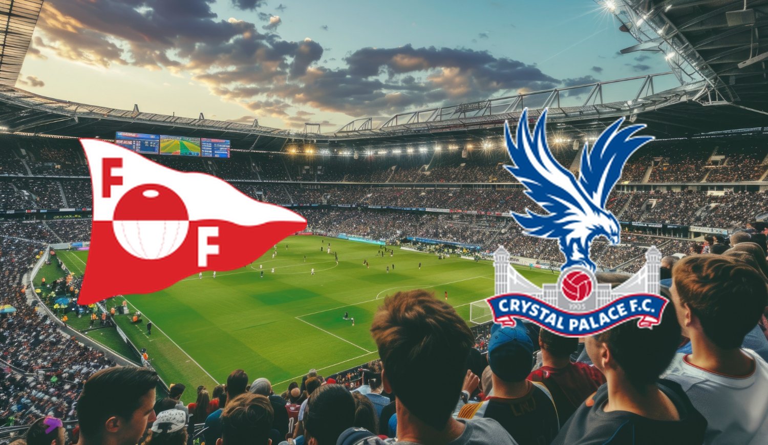 Fredrikstad – Crystal Palace (2025-08-28 18:00) Kursy, Typy – Kto będzie lepszy?