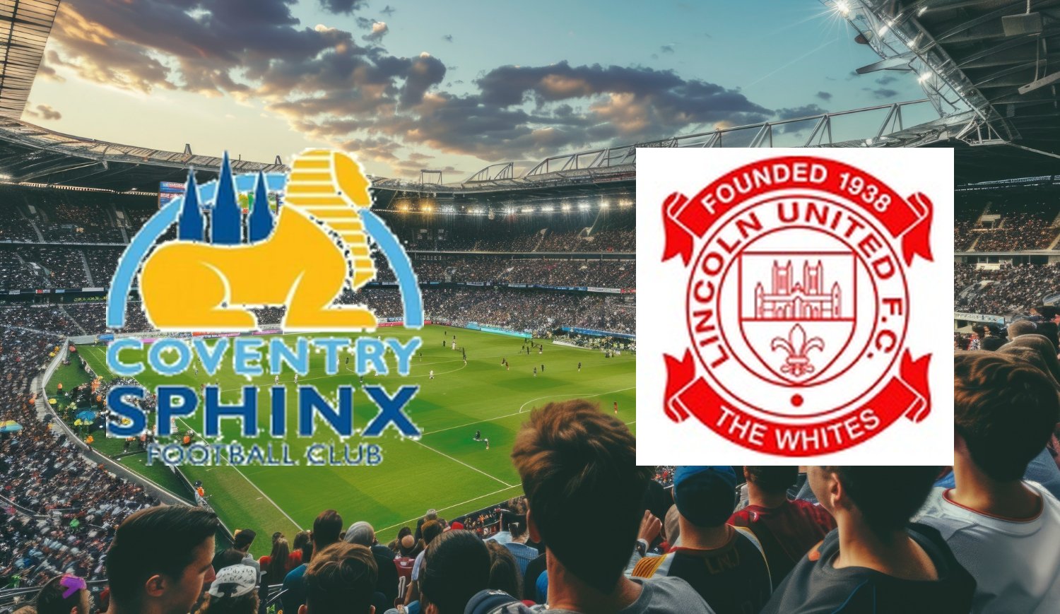 Coventry Sphinx- Lincoln United (2025-09-06 16:00) Kursy, Typy – Kto będzie lepszy?