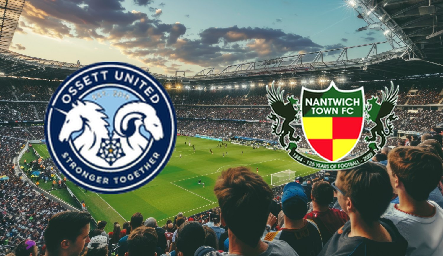Ossett United- Nantwich Town ( 2025-09-06 16:00 ) Kursy, Typy – Kto będzie lepszy?