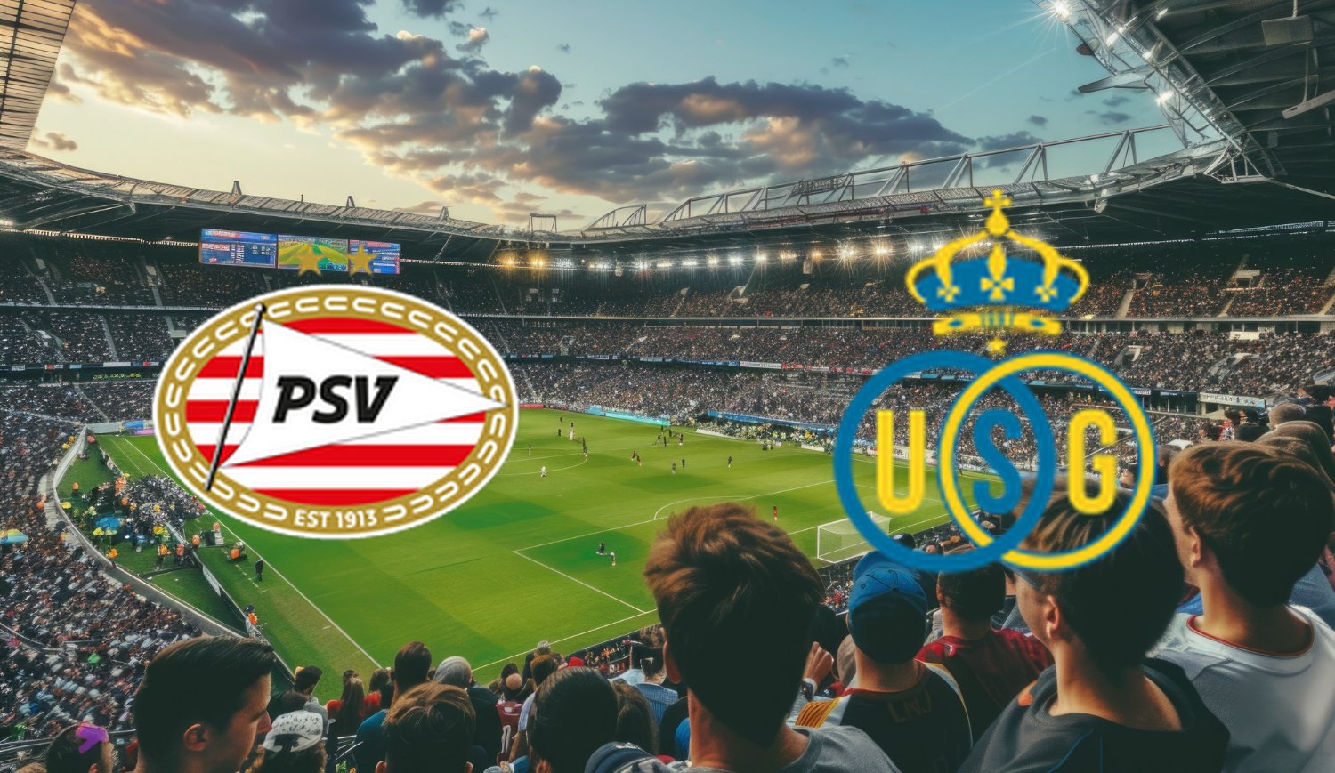 PSV Eindhoven- Union St. Gilloise (2025-09-16 18:45) Kursy, Typy – Kto będzie lepszy?