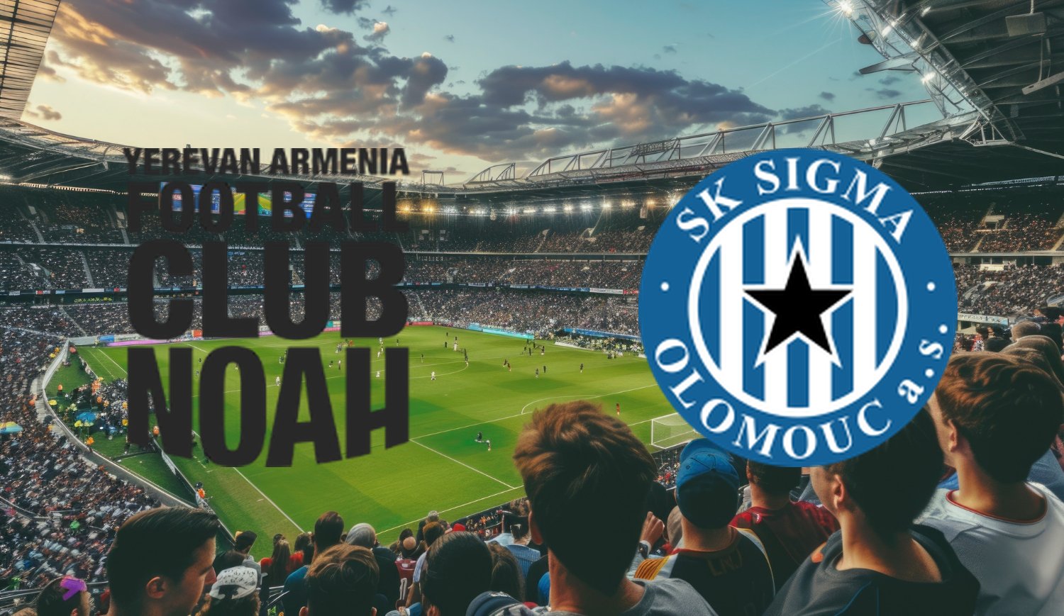 FC Noah- Sigma Olomouc ( 2025-11-06 19:45 ) Kursy, Typy – Kto będzie lepszy?