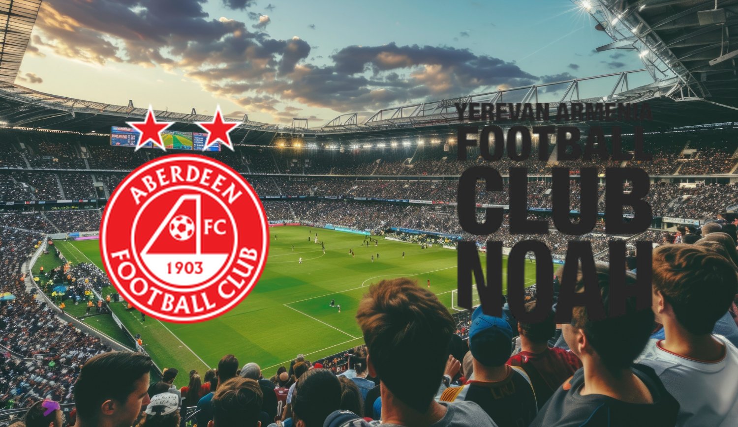 Aberdeen – FC Noah (2025-11-27 22:00) Kursy, Typy – Kto będzie lepszy?