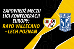 Rayo Vallecano - Lech Poznań