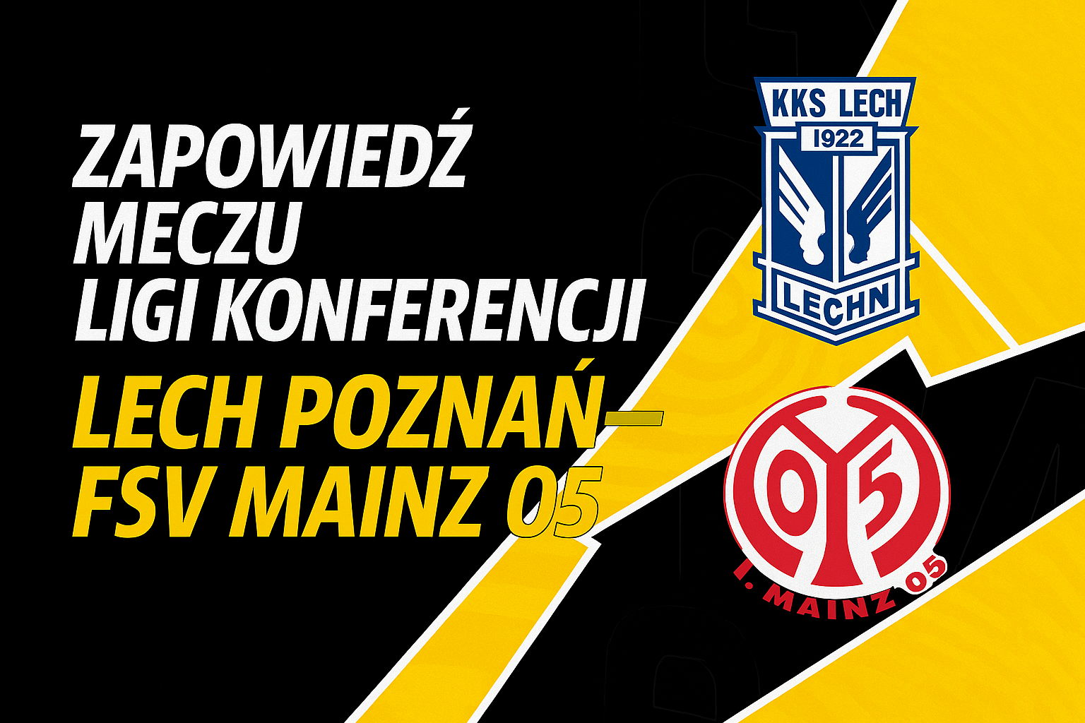 Zapowiedź meczu Lech Poznań – FSV Mainz 05 w lidze Konfederacji