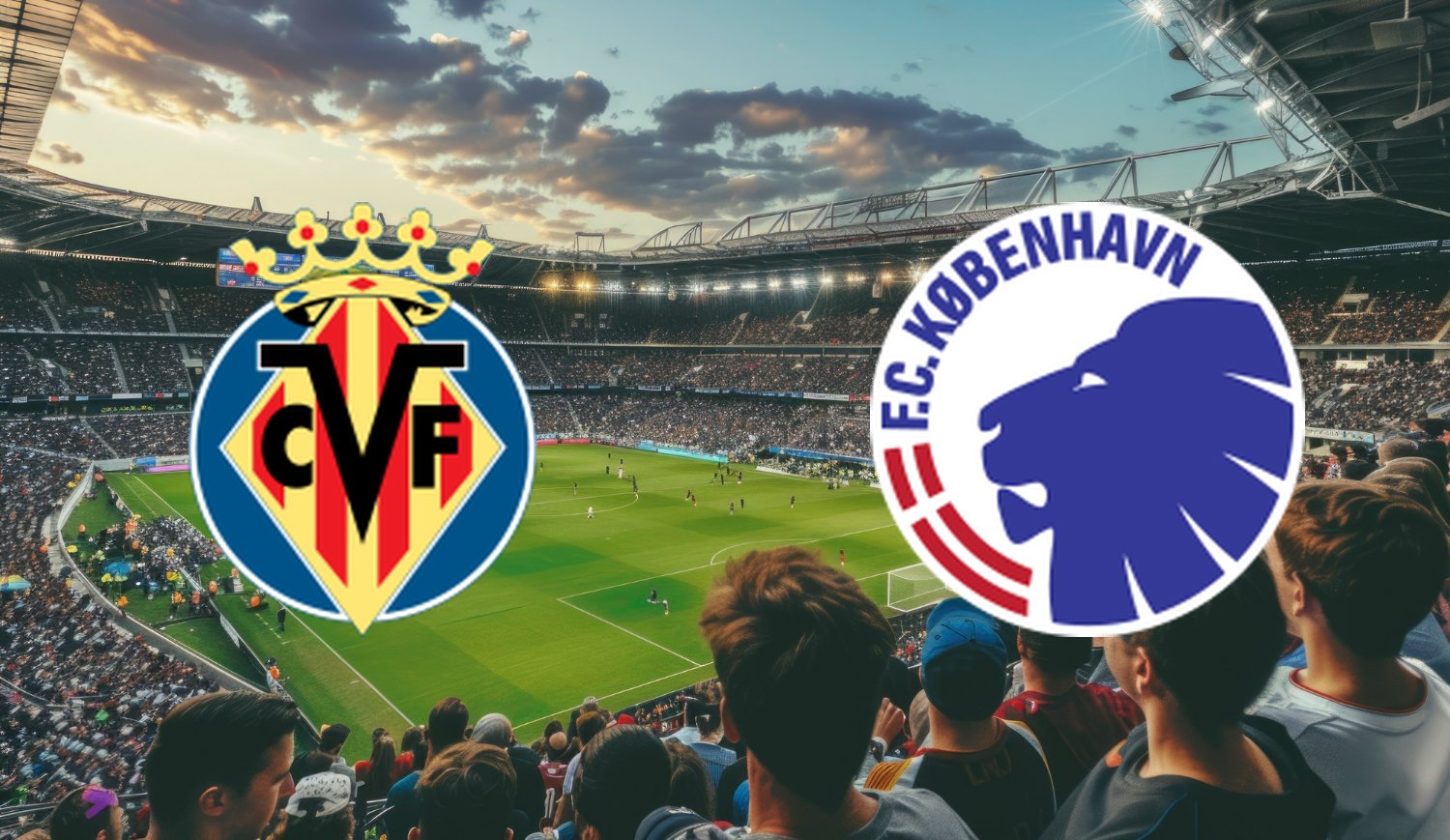 Villarreal- FC Copenhagen ( 2025-12-10 19:45 ) Kursy, Typy – Kto będzie lepszy?