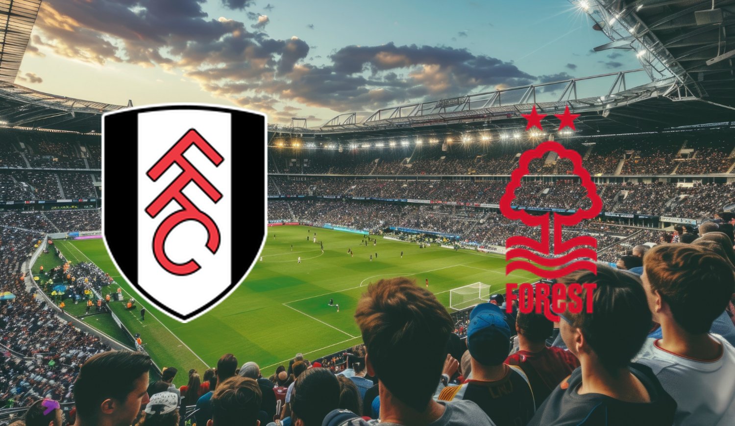 Fulham- Nottingham Forest ( 2025-12-22 22:00 ) Kursy, Typy – Kto będzie lepszy?