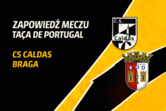 Caldas – Braga
