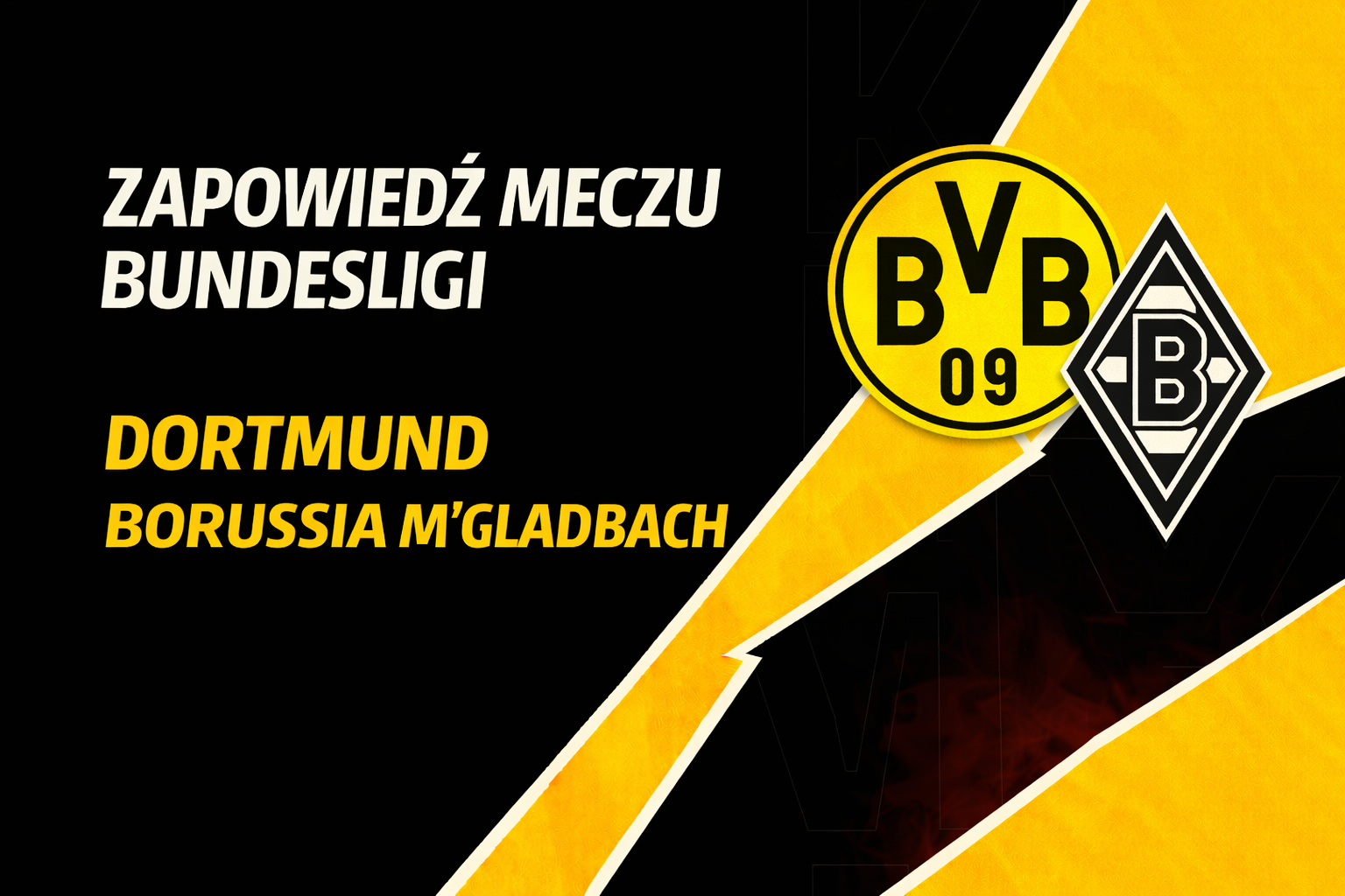 Dortmund – Borussia M’gladbach: zapowiedź Bundesligi | LV BET