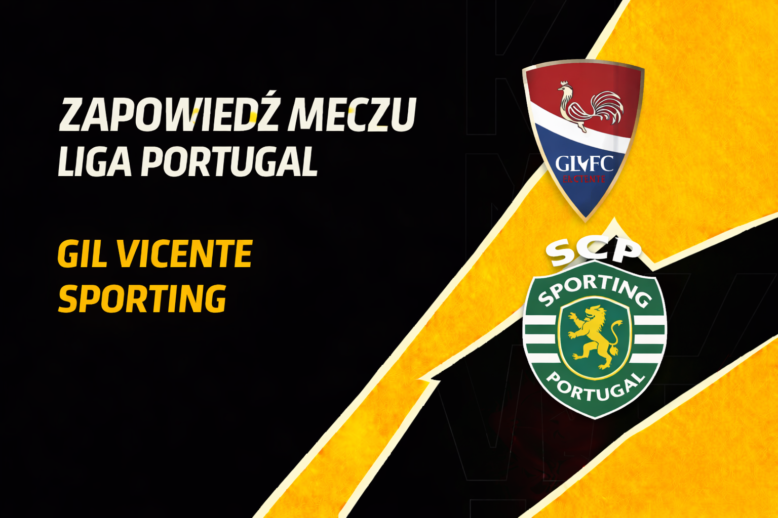 Zapowiedź meczu Liga Portugal: Gil Vicente – Sporting