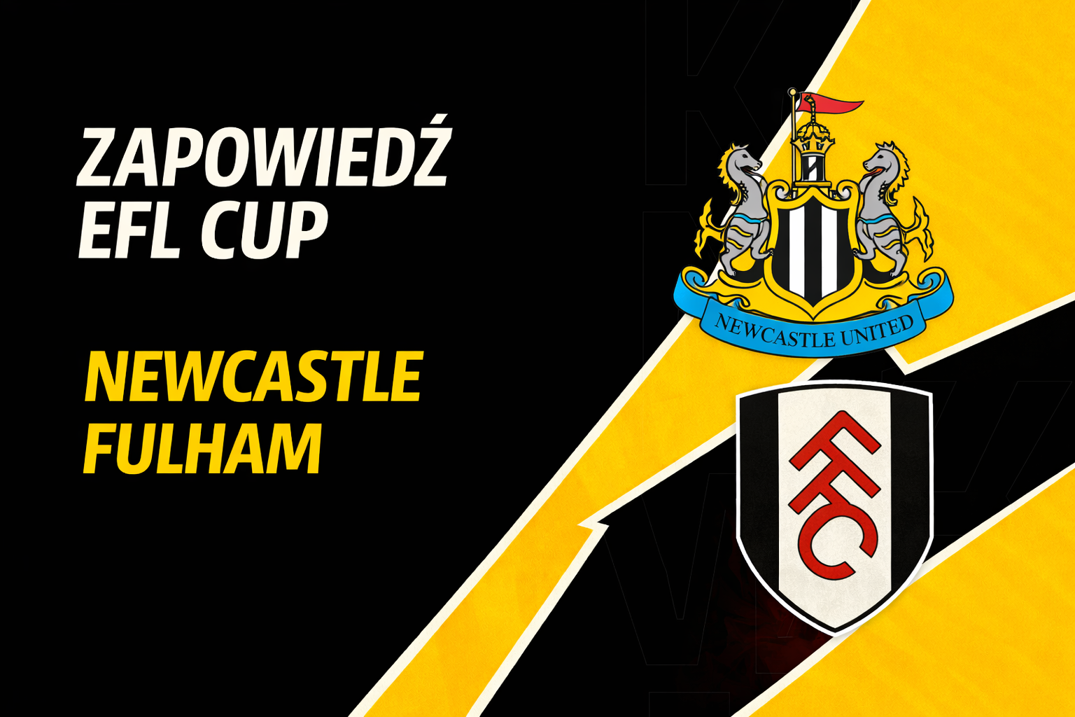 Zapowiedź meczu Newcastle – Fulham: typy i kursy | EFL Cup