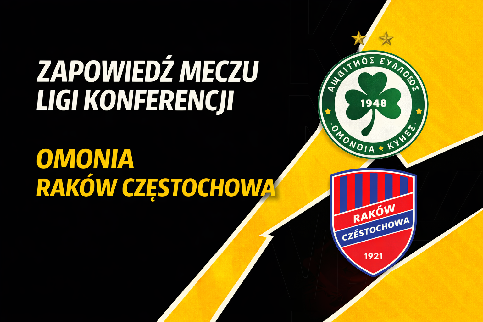 Zapowiedź meczu Ligi Konferencji: Omonia – Raków Częstochowa