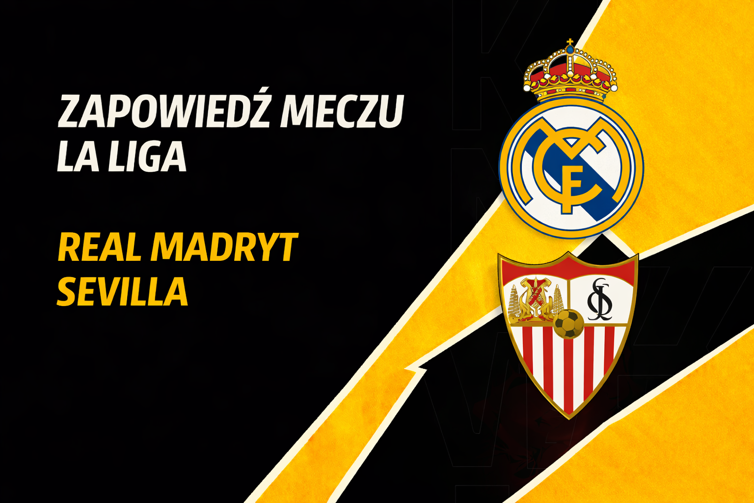 Zapowiedź meczu La Liga: Real Madryt – Sevilla