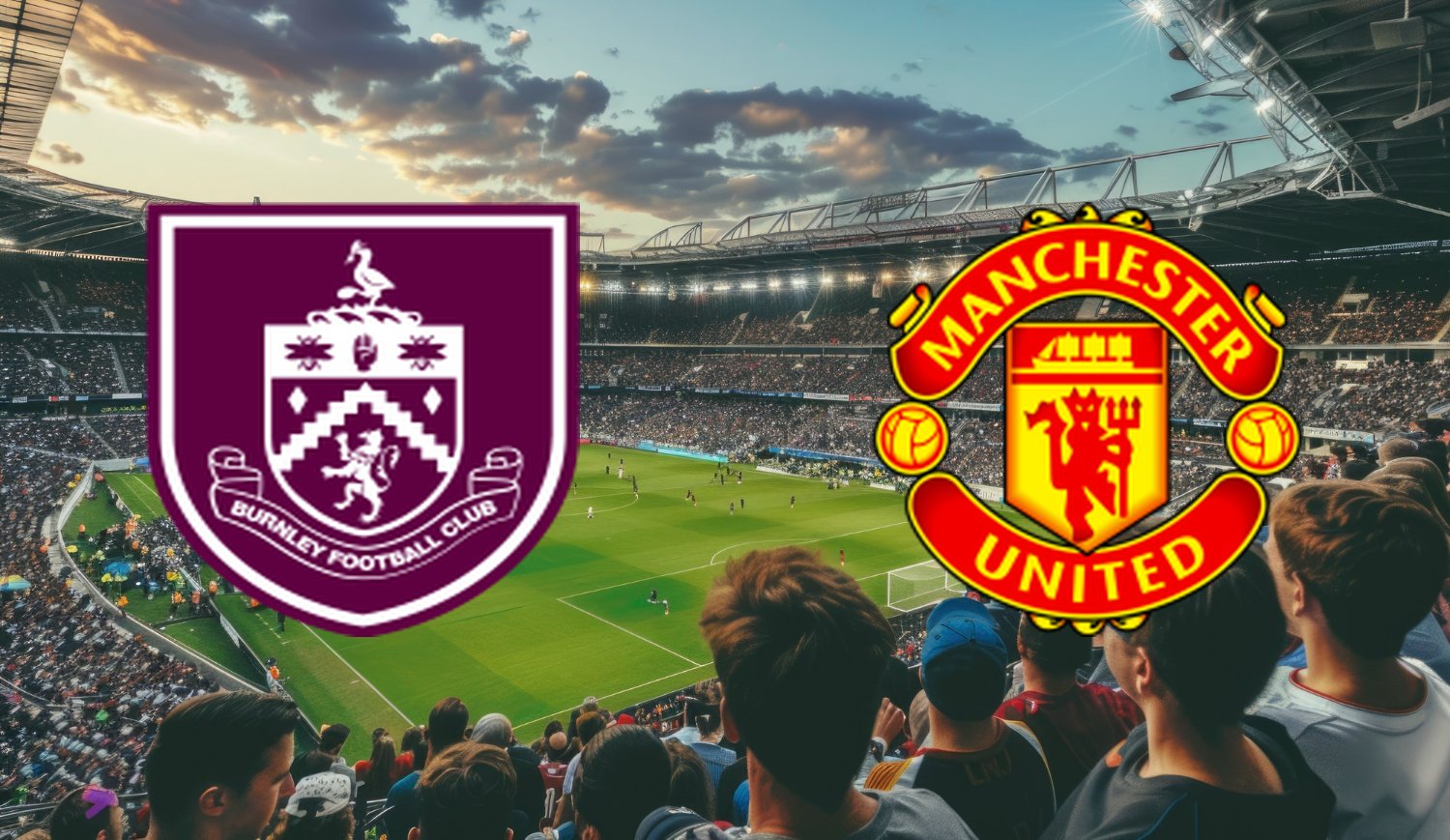 Burnley- Manchester United ( 2026-01-07 22:15 ) Kursy, Typy – Kto będzie lepszy?