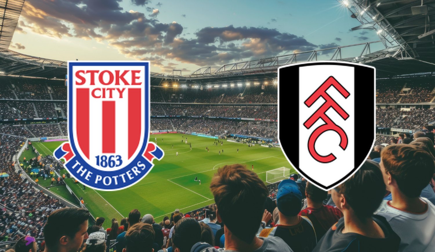 Stoke City – Fulham (2026-02-15 16:00) Kursy, Typy – Kto będzie lepszy?