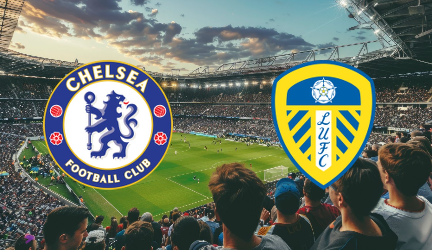 Chelsea- Leeds ( 2026-02-10 21:30 ) Kursy, Typy – Kto będzie lepszy?