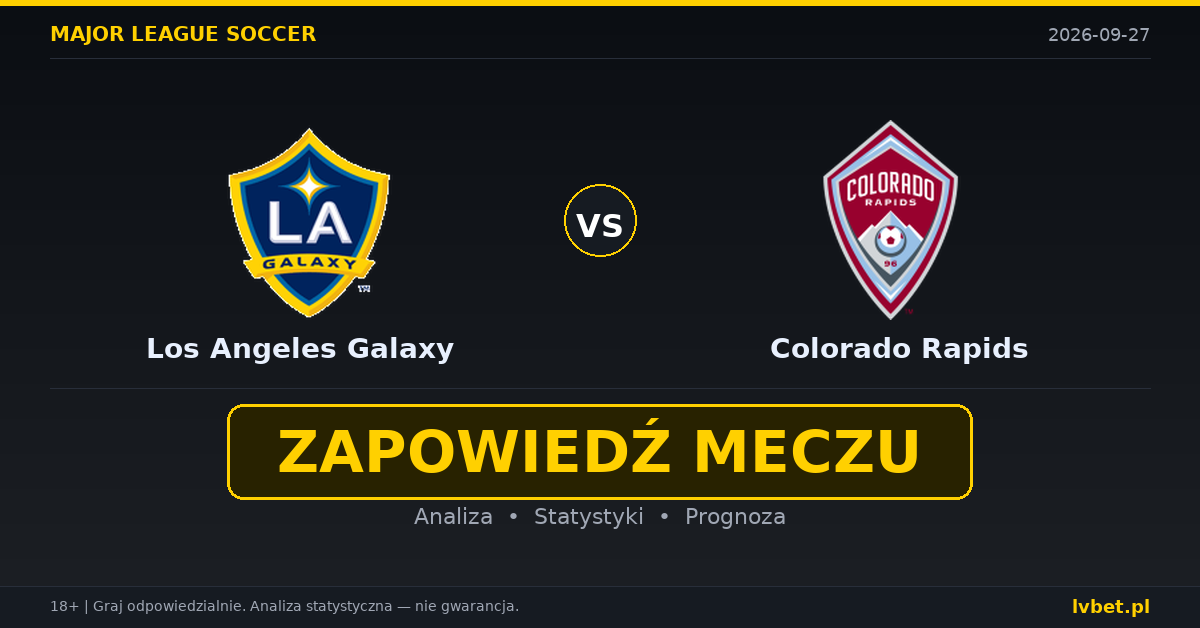 Los Angeles Galaxy – Colorado Rapids: typy, kursy, zapowiedź (27.09.2026) Los Angeles Galaxy – Colorado Rapids: typy, kursy, zapowiedź (27.09.2026)