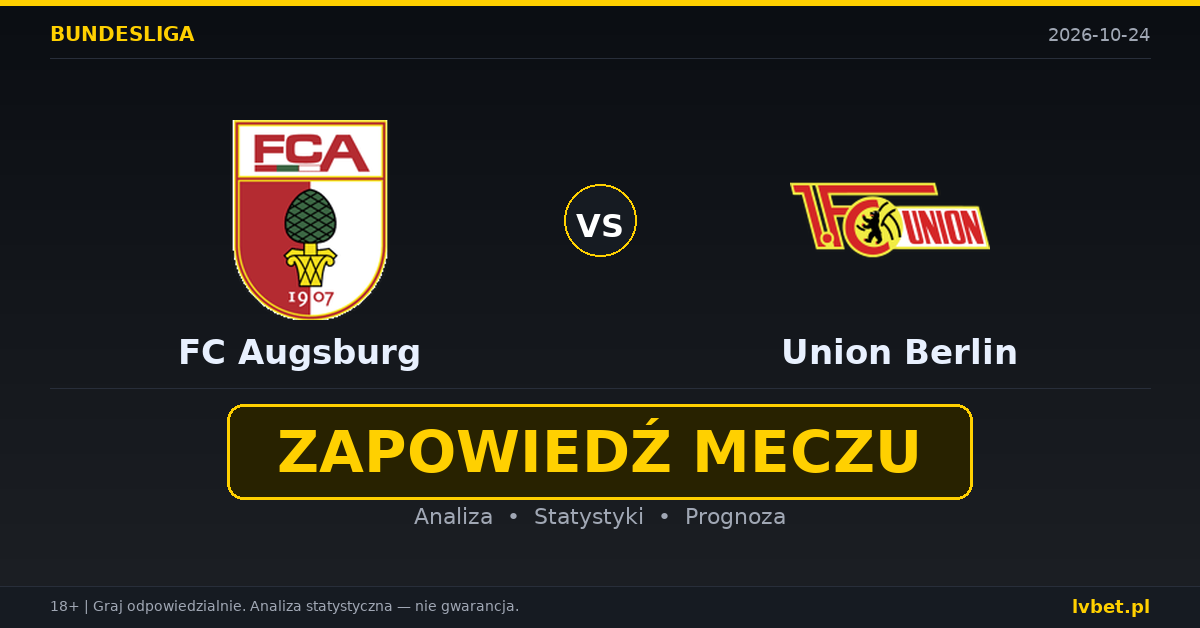 FC Augsburg – Union Berlin: typy, kursy, zapowiedź (24.10.2026) FC Augsburg – Union Berlin: typy, kursy, zapowiedź (24.10.2026)