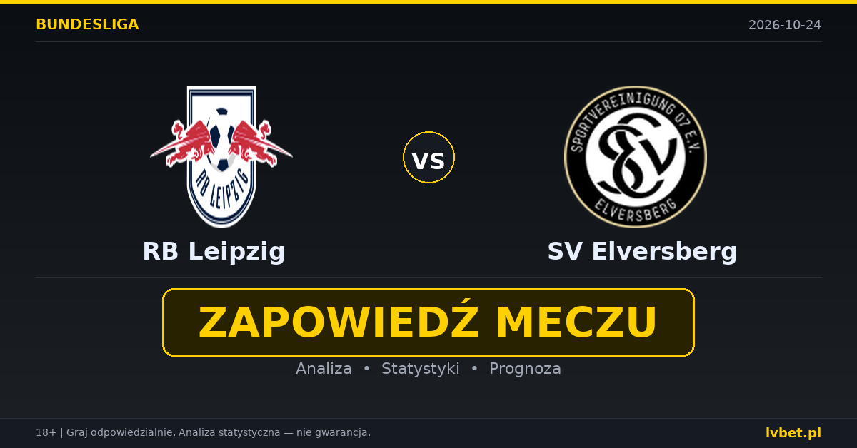 RB Leipzig – SV Elversberg: typy, kursy, zapowiedź (24.10.2026) RB Leipzig – SV Elversberg: typy, kursy, zapowiedź (24.10.2026)
